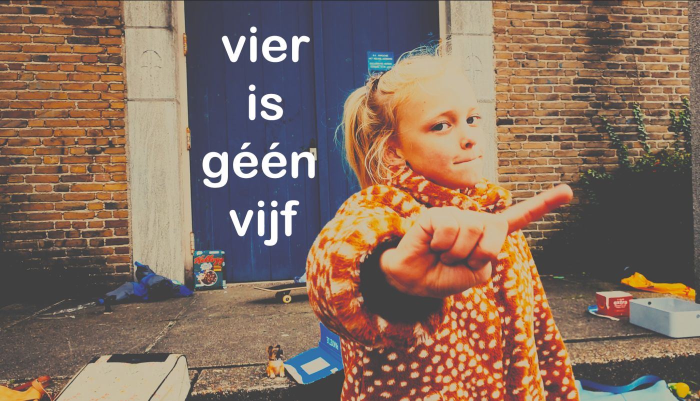 Vier is geen vijf